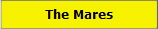 The Mares